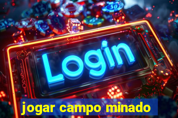 jogar campo minado